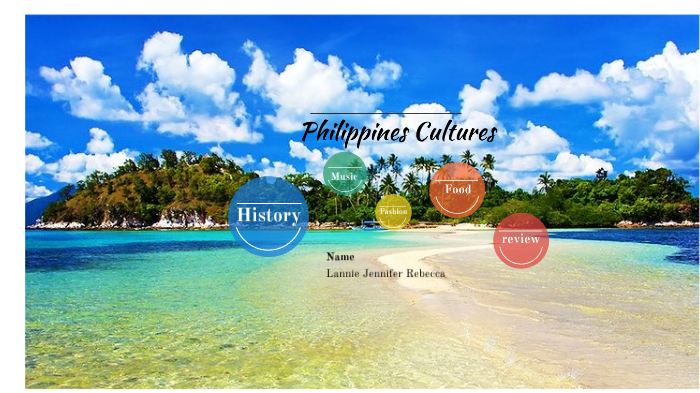 Philippines Cultures by Jennifer Cheng on Prezi
