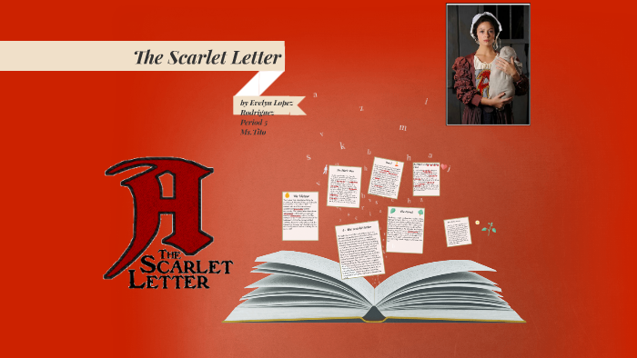 The Scarlet Letter by Evelyn Lopez R on Prezi