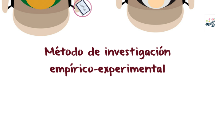 investigacion empirica experimental