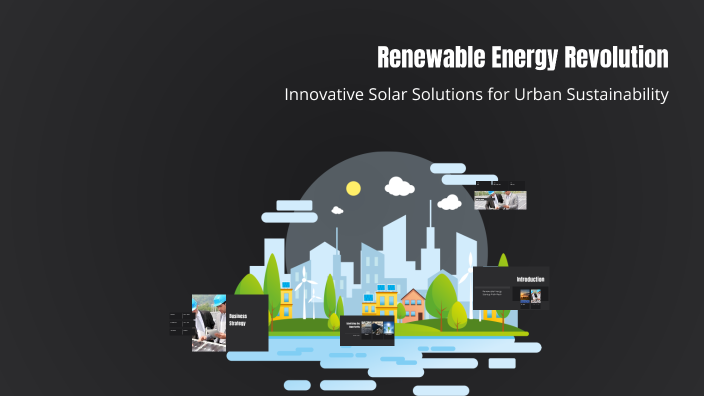 Renewable Energy Revolution by One Skill on Prezi