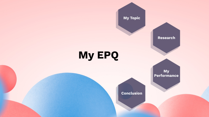 My EPQ by Emily Dudley on Prezi
