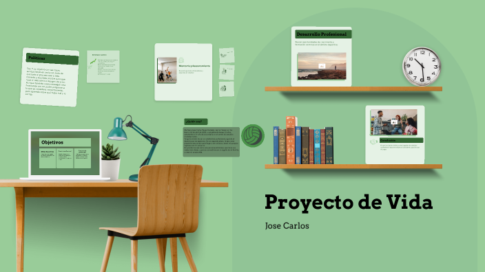 Proyecto de vida by José Carlos on Prezi