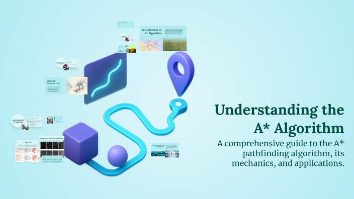 Understanding the A* Algorithm by No Body on Prezi