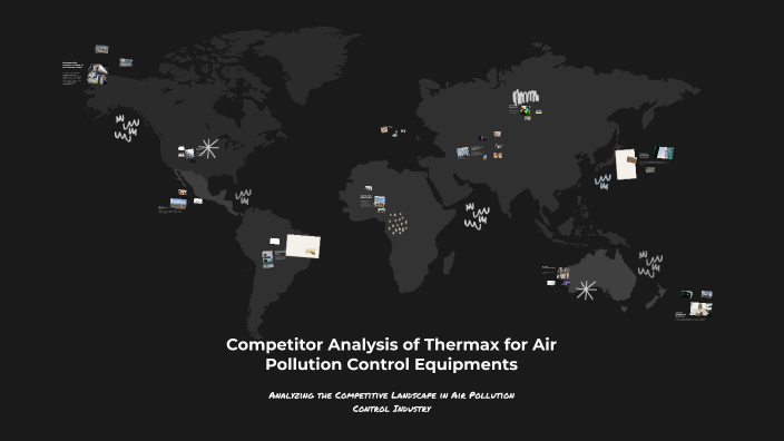Competitor Analysis of Thermax for Air Pollution Control Equipments by ...