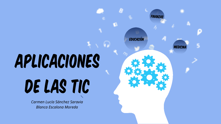 Aplicaciones de las TIC by Carmen Lucía Sánchez Saravia on Prezi