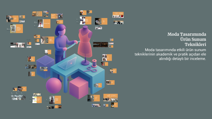 Moda Tasarımında Ürün Sunum Teknikleri by Meryem CAMCI on Prezi