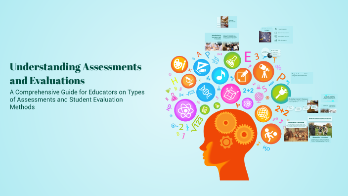 Understanding Assessments and Evaluations by Nadeem Shaikh on Prezi