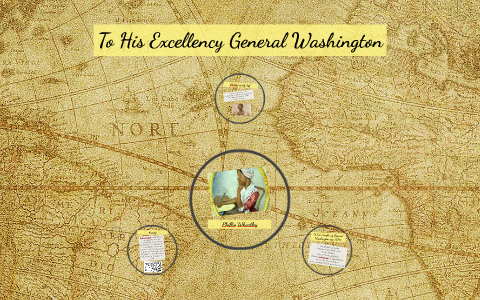 to his excellency general washington line by line analysis