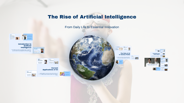 The Rise of Artificial Intelligence by Devarsh Nayak on Prezi