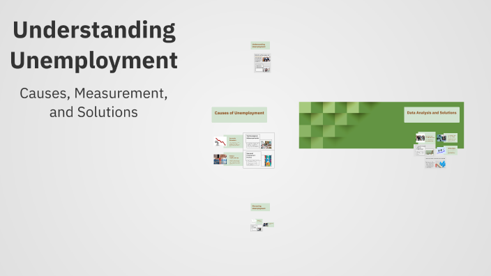 Understanding Unemployment by jacobi robertson on Prezi