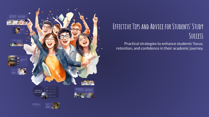 Effective Tips and Advice for Students' Study Success by edechh on Prezi