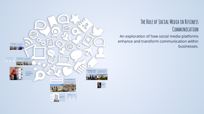The Role of Social Media in Business Communication by rithin kuriakose ...