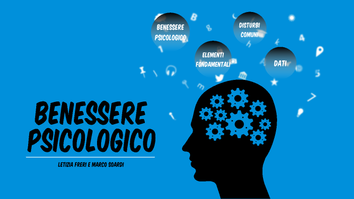 Benessere psicologico by Letizia Freri on Prezi