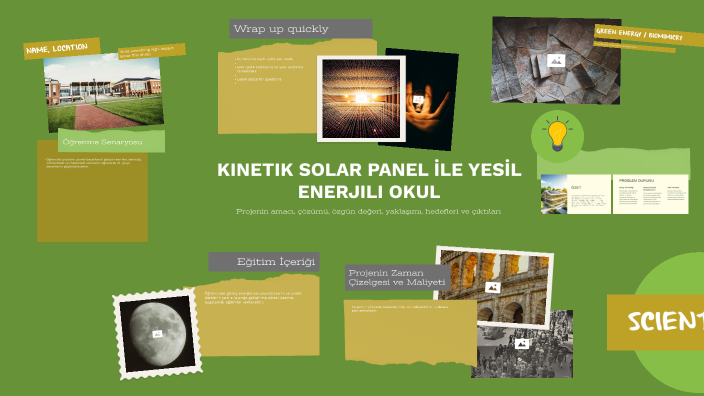KİNETİK GÜNEŞ PANELLERİ ILE YEŞİL ENERJİLİ OKULLAR by Sevgi Bayram on Prezi