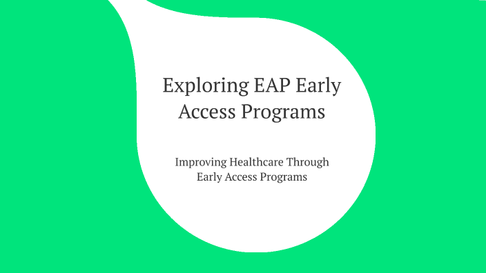 Exploring EAP Early Access Programs by Bastawisy Mohamed on Prezi