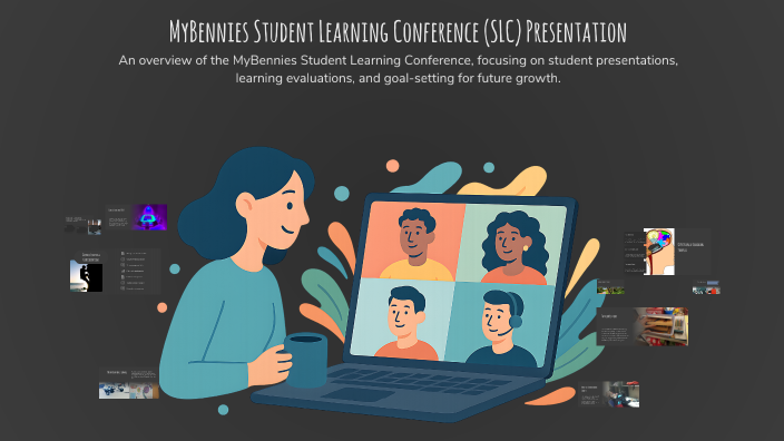 MyBennies Student Learning Conference (SLC) Presentation by Z m on Prezi