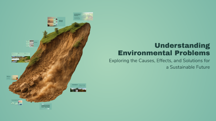 Understanding Environmental Problems by Umrzoq Abdurasulov on Prezi