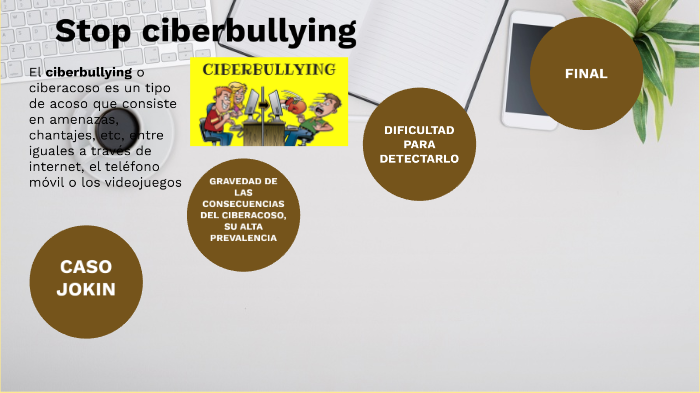 Stop ciberbullying by Iván Escolar Parra on Prezi