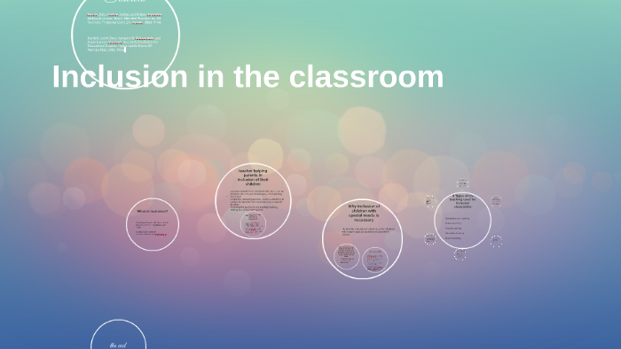 Inclusion in the classroom by Molly Manning on Prezi