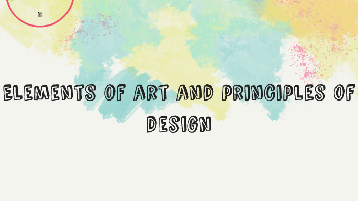 elements of art and principles of design by Briana Barajas on Prezi
