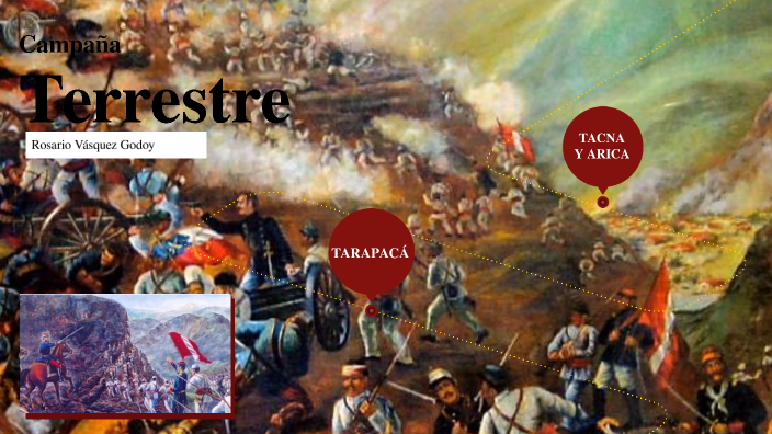 campaña terrestre de Tarapacá, Tacna y Arica by Rosario Del Carmen