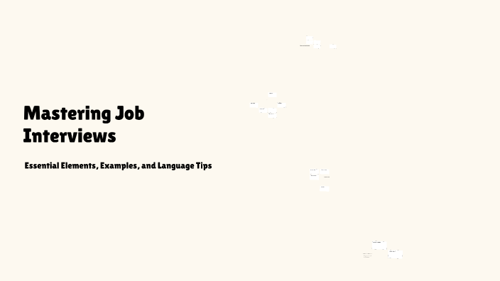 Mastering Job Interviews by Nicolas Sanchez Villena on Prezi