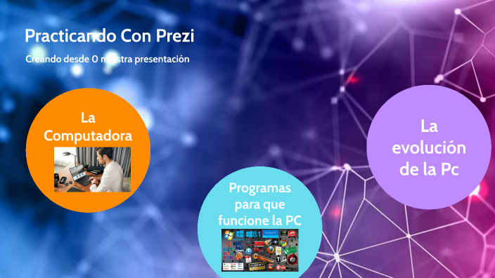 PREZI PRÁCTICA 02 by Veronica Milagritos Salinas Benites on Prezi