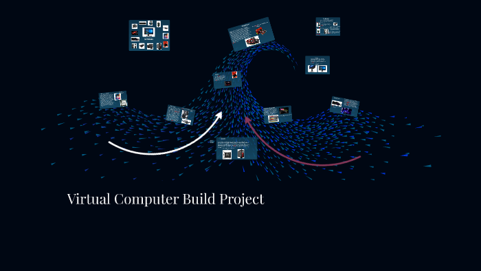 Virtual Computer Build Project by Jacqueline Torres on Prezi