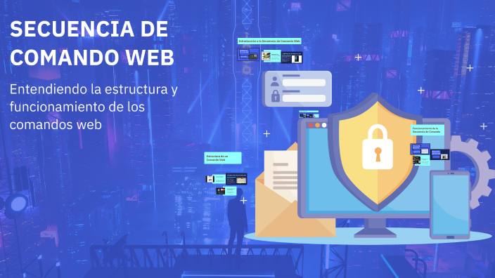 SECUENCIA DE COMANDO WEB by Angie Paola Rojas Salazar on Prezi