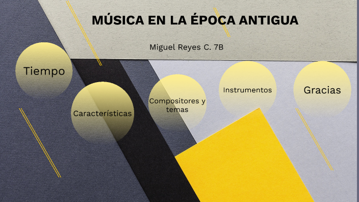Música en la época antigua by Miguel on Prezi