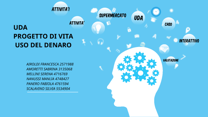 UDA – PROGETTO DI VITA USO DEL DENARO by fabiola panero on Prezi