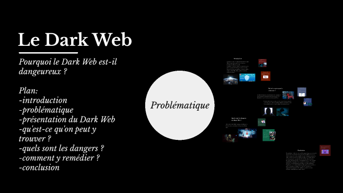 Le Dark Web by Louise Denizet on Prezi
