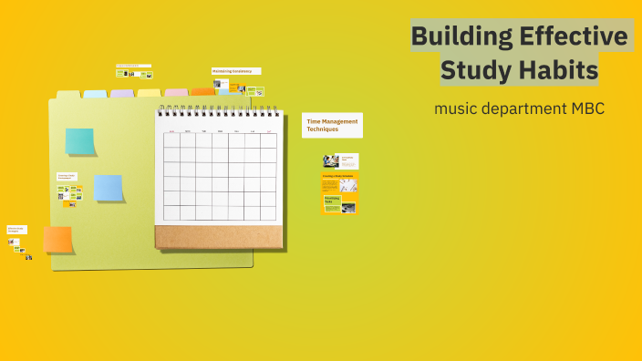 Building Effective Study Habits by CHANG CHIN WEI on Prezi