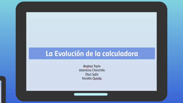 La Evolución De La Calculadora By Nicolas Oviedo 2459