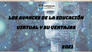 LOS AVANCES DE LA EDUCACION VIRTUAL Y SUS VENTAJAS by Silvia Isabel ...