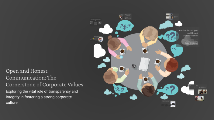 Values In Communication Open and Honest Communication: The Cornerstone of Corporate Values by ...