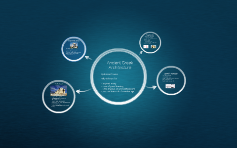Ancient Greece Architecture by Robert Towers on Prezi