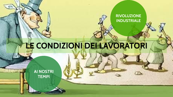 Le Condizioni Dei Lavoratori By Ilaria Brogi On Prezi