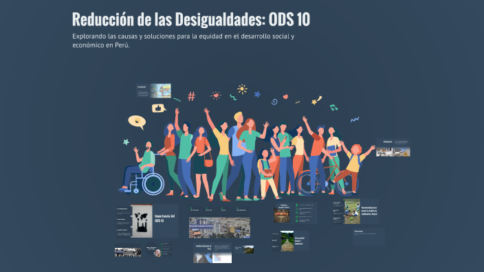 Reducción de las Desigualdades: ODS 10 by NANCY PEREZ on Prezi