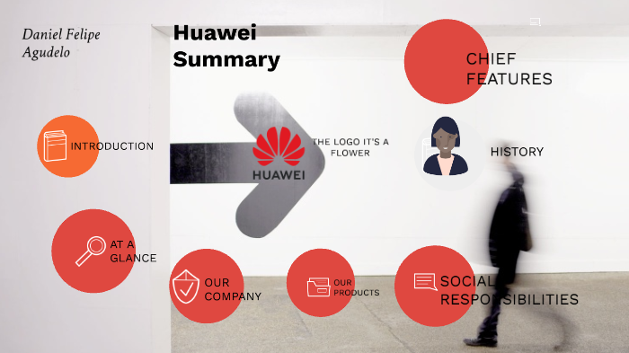 Huawei Summary by Daniel Felipe Agudelo on Prezi