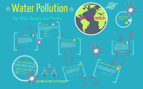 Water Pollution Prezi by Tinsley Stewart on Prezi
