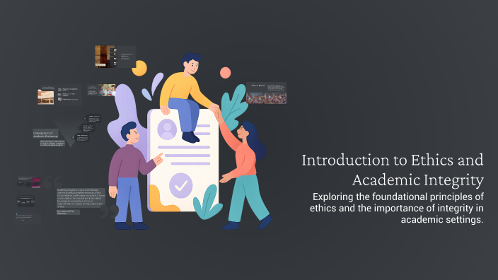 Introduction to Ethics and Academic Integrity by Muhammad Rusli on Prezi