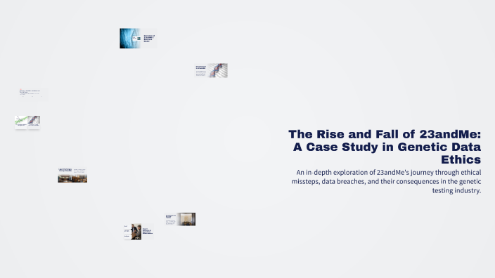 The Rise and Fall of 23andMe: A Case Study in Genetic Data Ethics by ...