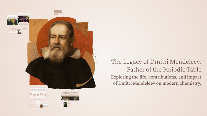 The Legacy of Dmitri Mendeleev: Father of the Periodic Table by sakura ...