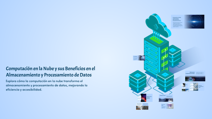 Computación en la Nube y sus Beneficios en el Almacenamiento y ...
