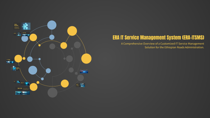 Itsms Target ERA IT Service Management System (ERA-ITSMS) by Leul Masresha on Prezi