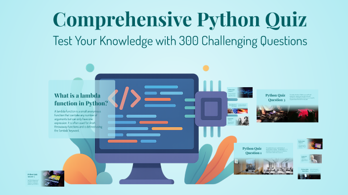 Comprehensive Python Quiz by Pavanth Kumar on Prezi
