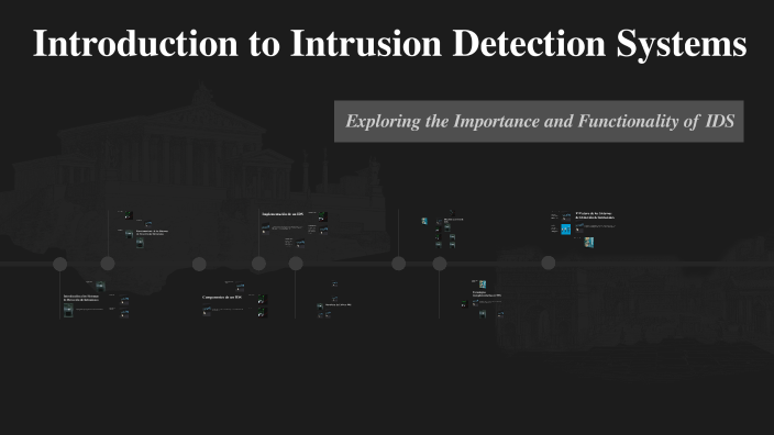 Introduction to Intrusion Detection Systems by JAVIER VALBUENA on Prezi