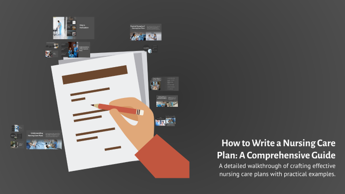 How to Write a Nursing Care Plan: A Comprehensive Guide by Uu uu on Prezi