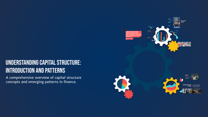 Understanding Capital Structure: Introduction and Patterns by SATHYA M ...